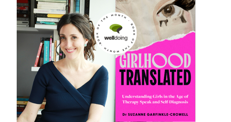 Book of the Month: Girlhood, Interrupted by Dr Suzanne Garfinkle-Crowell